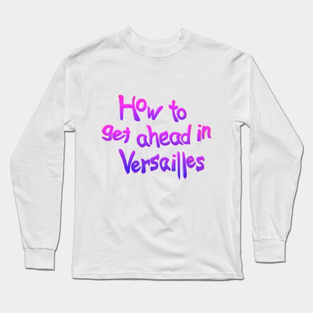 Versailles Long Sleeve T-Shirt by stefy